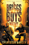 The Briggs Boys Mixtape
