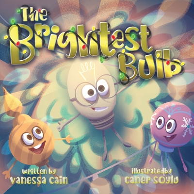 The Brightest Bulb - Cain, Vanessa