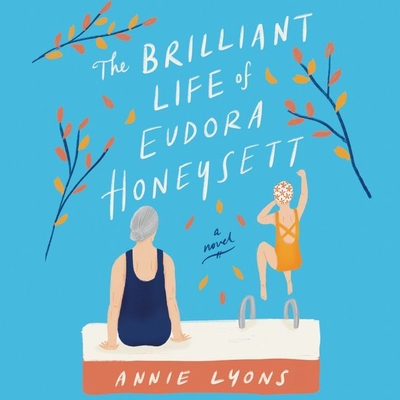 The Brilliant Life of Eudora Honeysett - Lyons, Annie, and McKenzie, Nicolette (Read by)