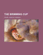 The brimming cup