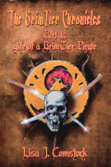 The Brimtier Chronicles: Life of a Brimtier Pirate