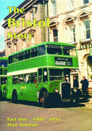 The Bristol Story: 1908-1951