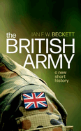 The British Army: A New Short History