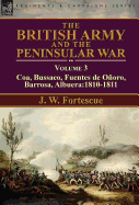 The British Army and the Peninsular War: Volume 3-Coa, Bussaco, Barrosa, Fuentes de Onoro, Albuera:1810-1811