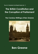 The British Constitution and the Corruption of Parliament: The Candour Writings of Ben Greene