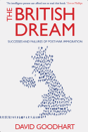 The British Dream: Successes and Failures of Post-war Immigration