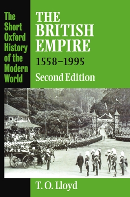 The British Empire 1558-1995 - Lloyd, Trevor Owen