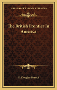 The British Frontier in America
