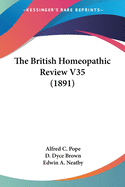 The British Homeopathic Review V35 (1891)