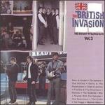 The British Invasion: History of British Rock, Vol. 3 - Various Artists