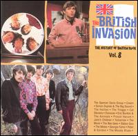 The British Invasion: History of British Rock, Vol. 8 - Various Artists