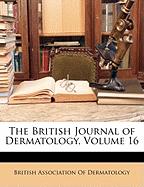 The British Journal of Dermatology, Volume 16