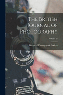 The British Journal of Photography; Volume 21