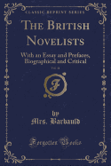 The British Novelists, Vol. 41: With an Essay and Prefaces, Biographical and Critical (Classic Reprint)