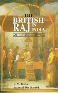 The British Raj in India: An Historical Review