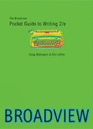 The Broadview Pocket Guide to Writing - Babington, Doug