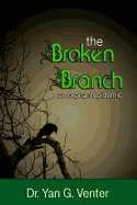 The Broken Branch