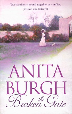 The Broken Gate - Burgh, Anita