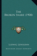 The Broken Snare (1908)