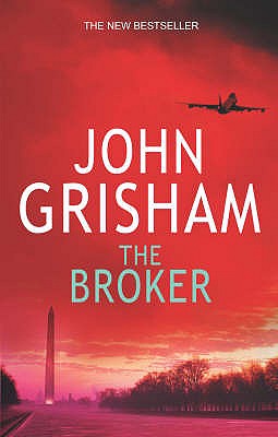 The Broker - Grisham, John
