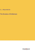 The Brookes of Bridlemere