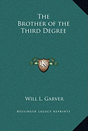 The Brother of the Third Degree