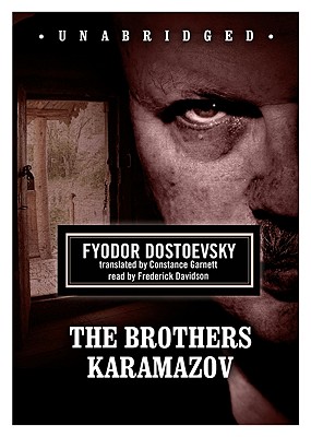 The Brothers Karamazov - Dostoevsky, Fyodor Mikhailovich, and Davidson, Frederick (Narrator)