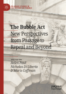 The Bubble ACT: New Perspectives from Passage to Repeal and Beyond