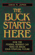 The Buck Starts Here: How the Federal Reserve Can Make or Break Your Financial Future