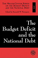 The Budget Deficit and the National Debt