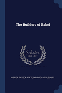 The Builders of Babel