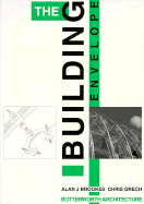 The Building Envelope - Brookes, Alan J, and Grech, Chris