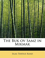 The Buk Ov Samz in Mikmak