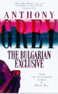 The Bulgarian Exclusive