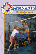 The Bully Coach - Charbonnet, Gabrielle