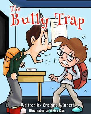 The Bully Trap - Winnett, Erainna