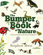 The Bumper Book of Nature: A User's Guide to the Outdoors