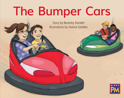 The Bumper Cars: Leveled Reader Red Fiction Level 4 Grade 1 - Hmh, Hmh (Prepared for publication by)