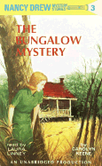 The Bungalow Mystery - Keene, Carolyn, and Linney, Laura (Read by)