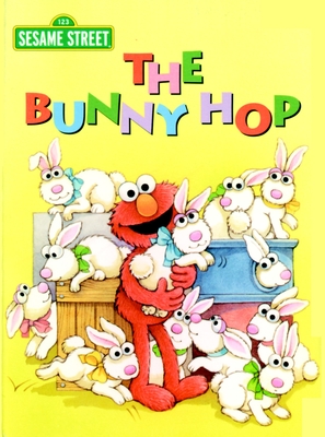 The Bunny Hop (Sesame Street): An Easter Board Book for Babies and Toddlers - Albee, Sarah
