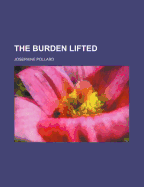 The Burden Lifted