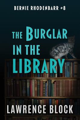 The Burglar in the Library - Block, Lawrence