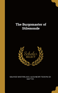 The Burgomaster of Stilemonde