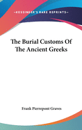 The Burial Customs Of The Ancient Greeks