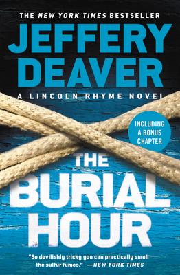 The Burial Hour - Deaver, Jeffery, New