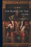 The Burial Of The Guns