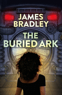 The Buried Ark: The Change Trilogy 2
