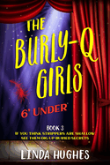 The Burly Q Girls: 6' Under