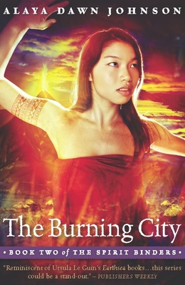 The Burning City - Johnson, Alaya Dawn