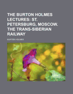 The Burton Holmes Lectures;